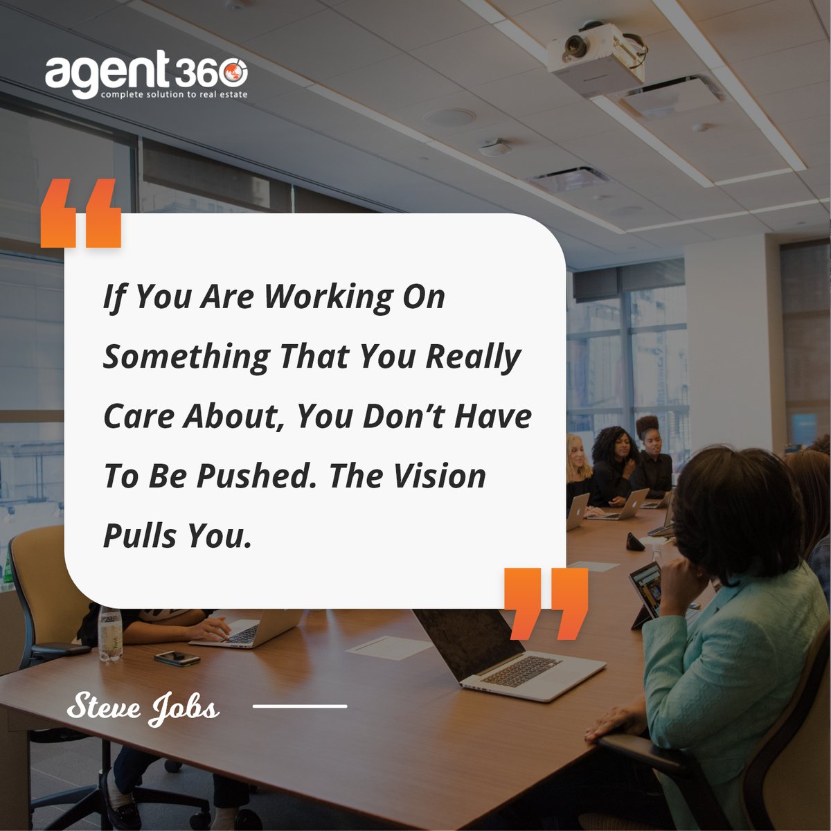 Agent360CA's tweet photo. If you are working on something that you really care about, you donβt have to be pushed. The vision pulls you. β #SteveJobs
#motivation #vision #mondaymotivational #agent360 #applecofounder https://t.co/XNoMyHO5tJ