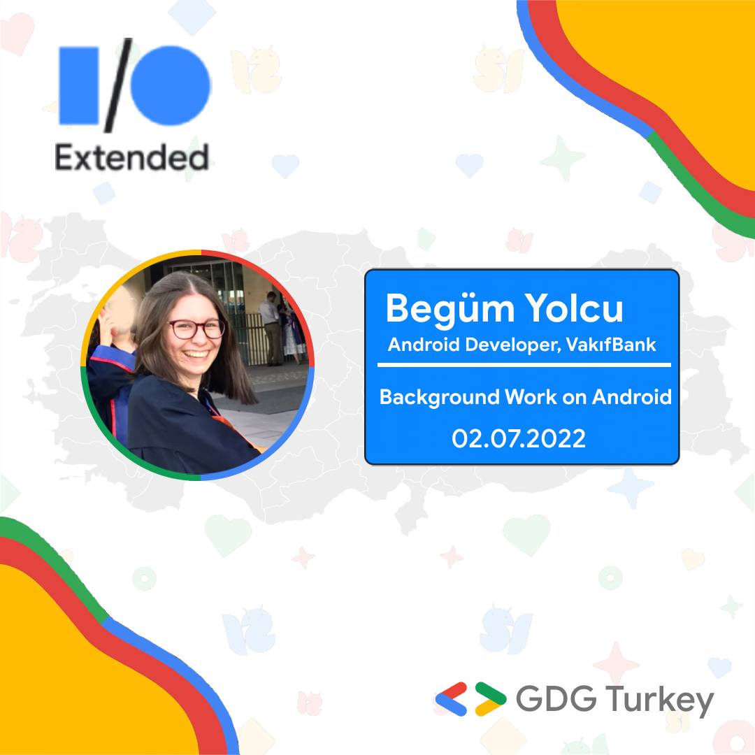 2 Temmuz tarihinde gerçekleşecek Google I/O Extended Türkiye'nin ilk konuşmacısını duyurmaktan mutluluk duyuyoruz.💚 
Bizimle olacak ilk isim Begüm Yolcu!🥳🥳 
‘Background Work on Android’ konulu sunumunu kaçırmamak için hatırlatıcınızı kurmayı unutmayın!