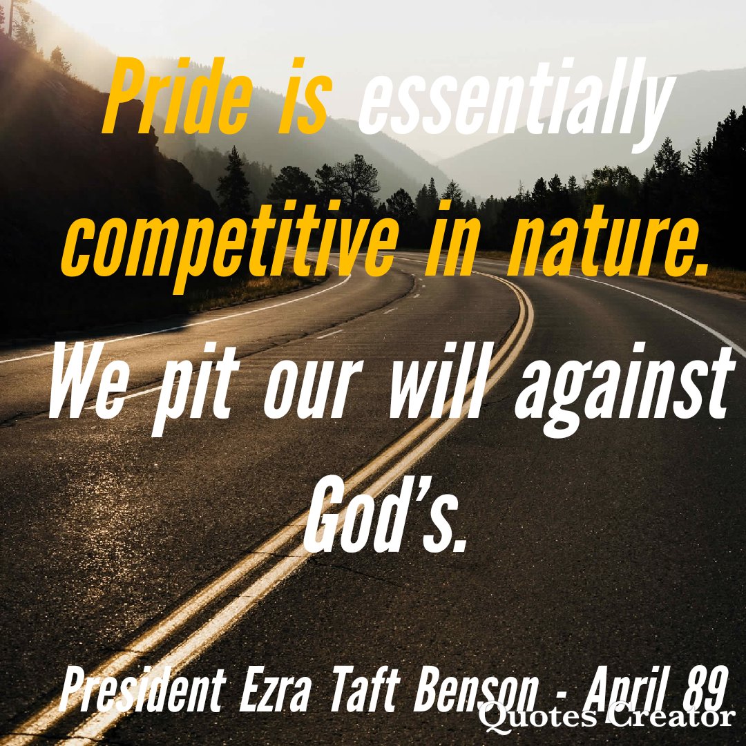 BabyBackSaint's tweet photo. Pride is competitive in nature. #LatterDaySaint #OnAJourney #TwitterStake #GeneralConference #GenConf #April89 #PresidentBenson https://t.co/wf2cCaShoF