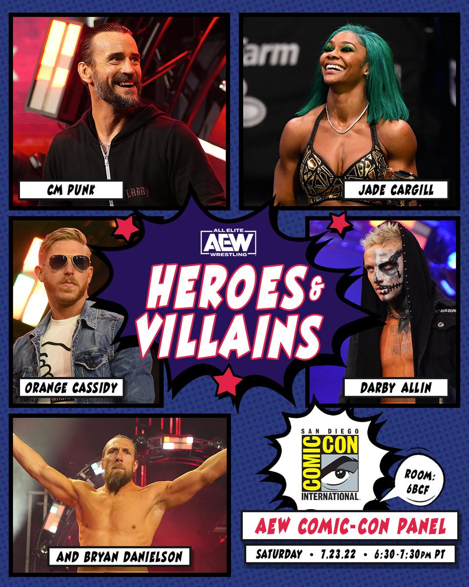 We're heading back to Southern California... for @Comic_Con‼️ Join @CMPunk, @JadeCargill, @OrangeCassidy, @DarbyAllin and @BryanDanielson for the AEW: Heroes & Villains panel on July 23rd