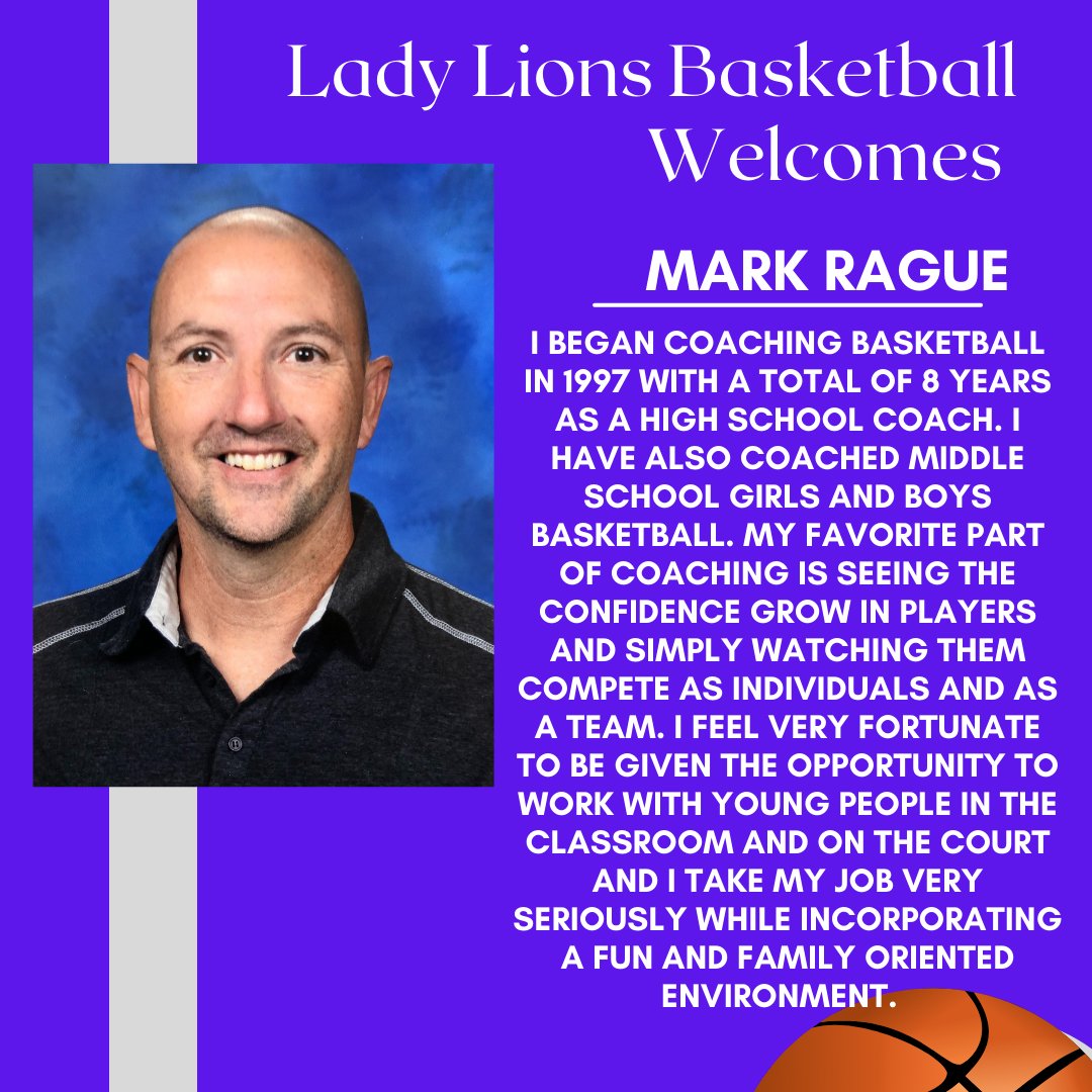 Welcome Coach Rague and Coach Wells to Lady Lion Basketball.