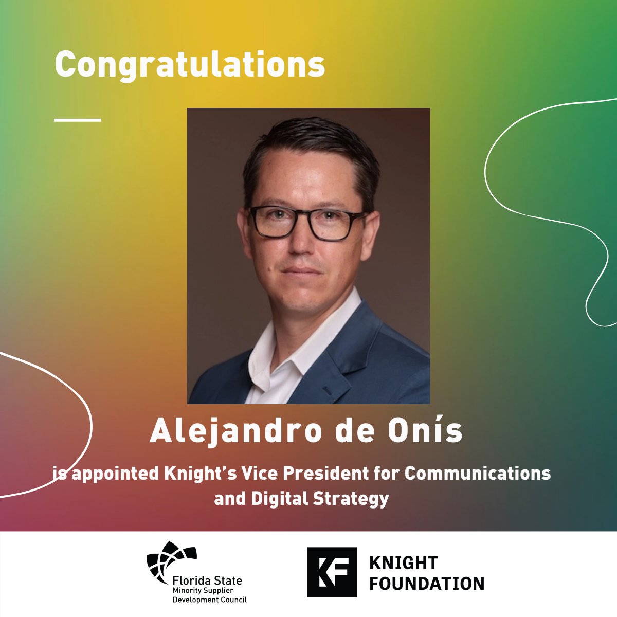 flbdcorg's tweet photo. Congratulations to Alejandro de Onís, the new Vice President for Communications and Digital Strategy at the Knight Foundation.
Read more here: https://t.co/Swtfy2X7AU
#FSMSDC #supplierdiversity #KnightFoundation #diversity #inclusion https://t.co/eTVjLM8Nao