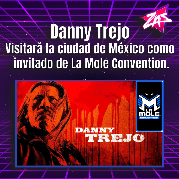 ZAZTVLA's tweet photo. #DannyTrejo viene a la CDMX como invitado de @lamolemx en su edición #HorrorEdition.

El evento se llevará acabo el 29 y 30 de octubre en el WTC de la Ciudad de México. #ZAZTVLA https://t.co/5nPHmk78op