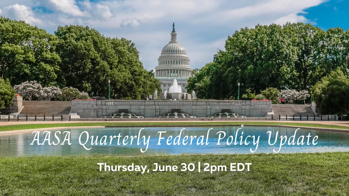 AASAHQ's tweet photo. There's a lot going on on Capitol Hill right now! Catch up on all the happenings with @AASAdvocacy's @SPudelski this Thursday (6/30, 2pm EDT) in our latest #AASAdv Quarterly Federal Policy Update: https://t.co/Zwgcdt6CjS https://t.co/unCf0clVOT