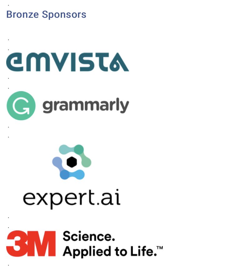 Thank you to our Bronze Sponsors <a href="/emvista/">Emvista</a>
<a href="/Grammarly/">Grammarly</a>
<a href="/expertdotai/">expert.ai</a>
<a href="/3M/">3M</a> #LifeWith3M
for their support to #LREC2022