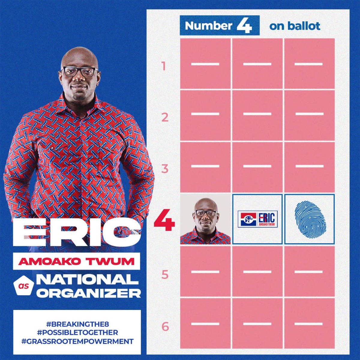 Official Release!

The next National Organizer, ERIC AMOAKO TWUM is *number 4* on the ballot. 
Indeed, he is the National Organizer to give us *4more* years in power.

#PossibleTogether
#GrassrootsEmpowerment
#4More4romEric
