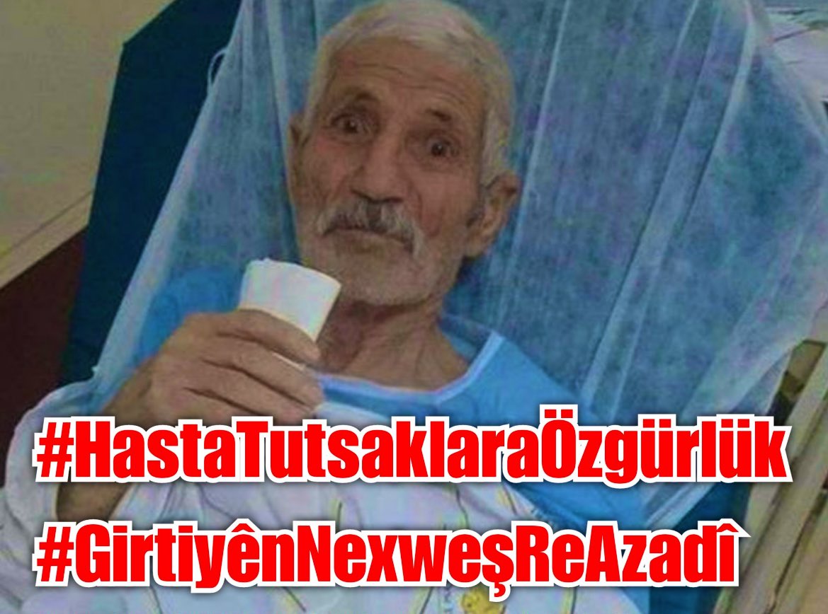 Sağlık hakkı temel bir haktır.
#GirtiyenNexwesReAzadî 
#HastaTutsaklaraÖzgürlük