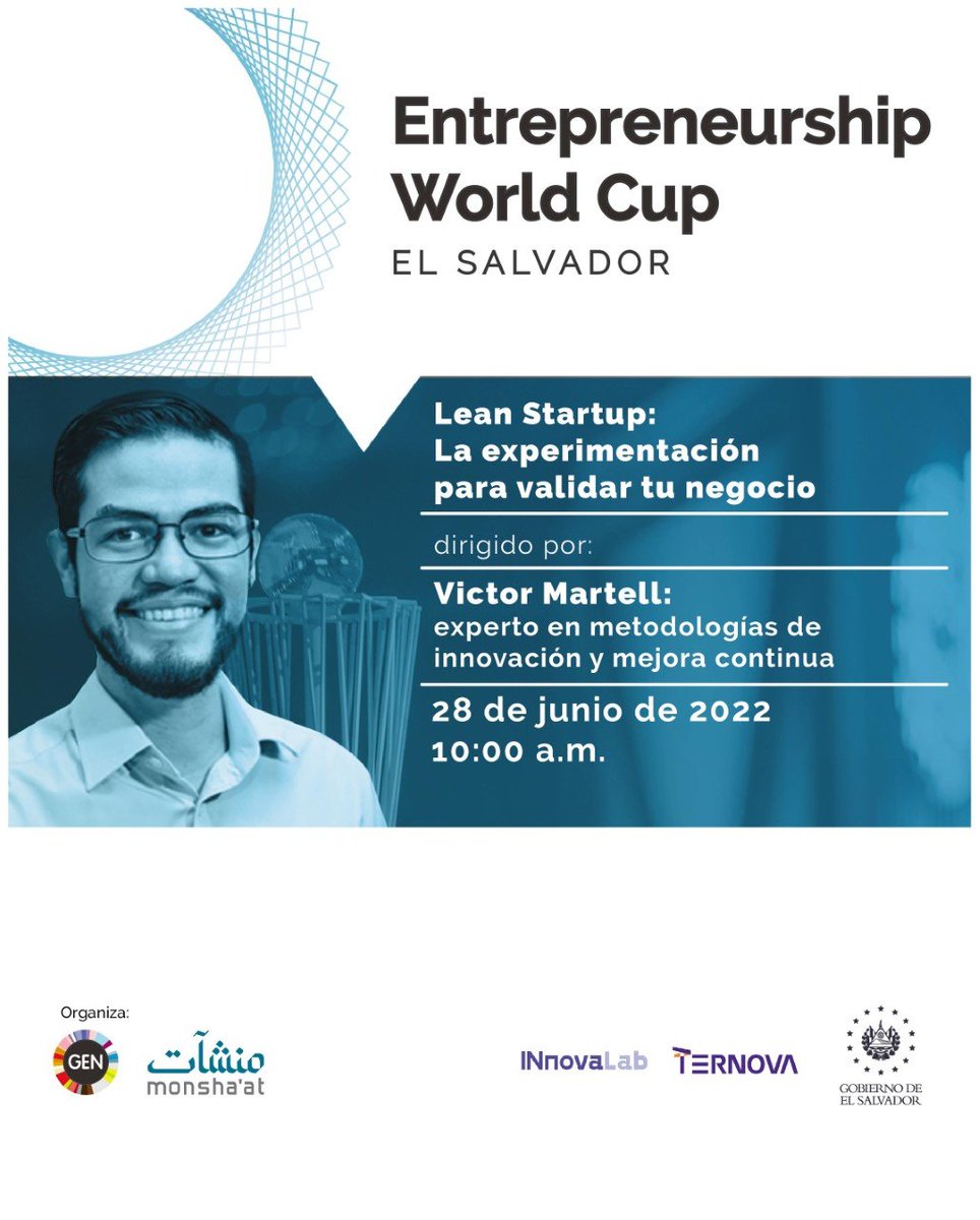 EconomiaSV's tweet photo. Participa en el tercer webinar que ofrece la Copa Mundial de Emprendimiento 2022, en donde podrás aprender a lanzar tu propuesta de emprendimiento y recibir feedback de tus potenciales clientes o usuarios. 👩👨

Inscríbete aquí 👉 https://t.co/6VbY4bd5Zy. https://t.co/5o7bzQdxYp