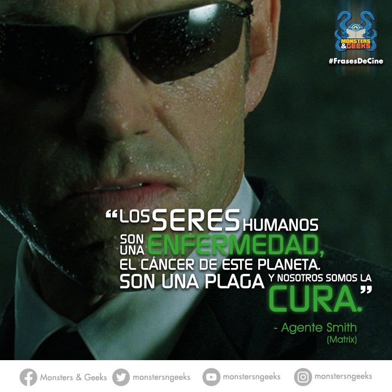 monstersngeeks's tweet photo. #FrasesDeCine #AgenteSmith #Matrix https://t.co/HsTmUc1Clv