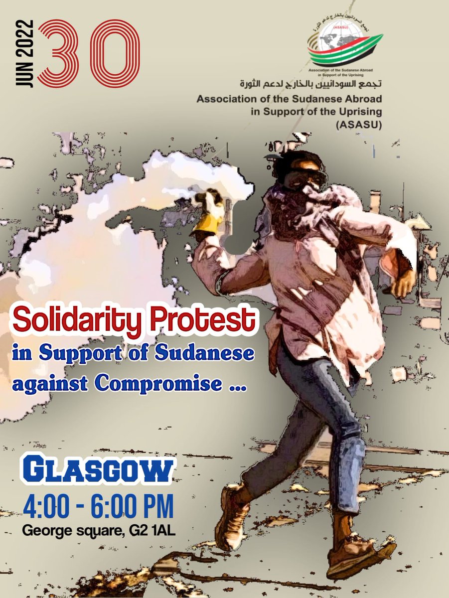 raniatoo's tweet photo. Join us on Thursday from 4pm to 6pm and show support and solidarity with the inspiring protesters in #Sudan who are fighting for a #CivilianRule, #Freedom and #democracy 
#GeorgeSquare #Glasgow #KeepEyesOnSudan #SudanUprising #مليونية30يونيو https://t.co/KqfnOxrjvP