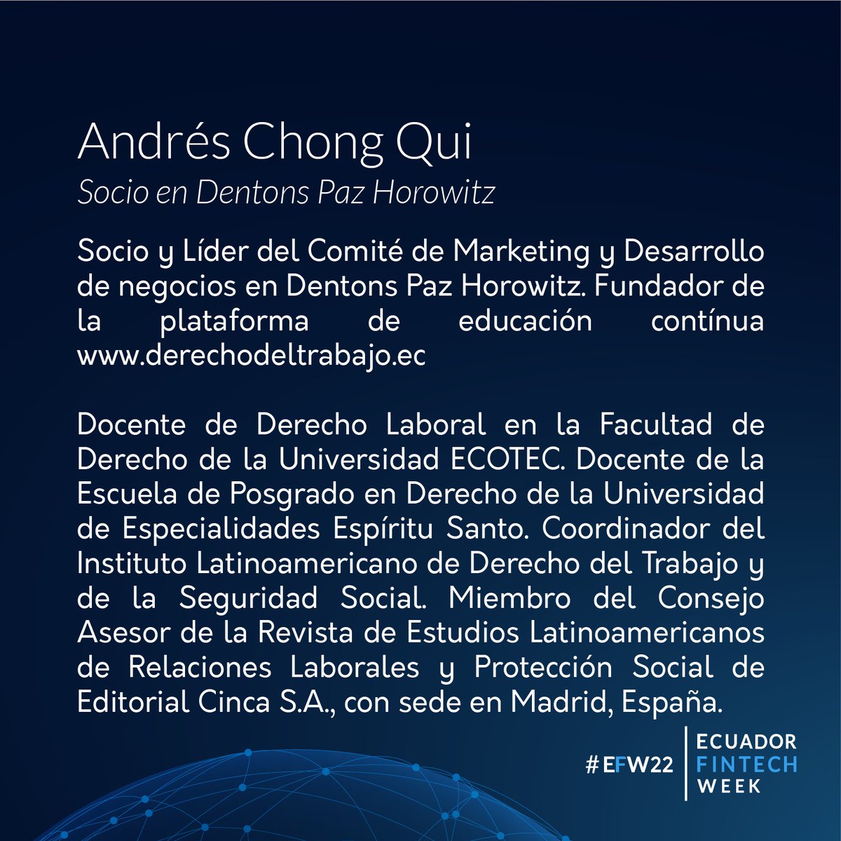 "Los retos de la virtualización empresarial y del trabajo" es el tema que expondrá <a href="/dtrabajo_ec/">Andrés Chong Qui Toris</a>  Andrés Chong Qui, Socio en <a href="/DentonsPh/">Dentons Paz Horowitz</a>, en el Congreso de Derecho, Nuevas Tecnologías y Regulación Fintech

#EFW22 #EcuadorFintechWeek #Congreso #Derecho #NuevasTecnologías #Fintech