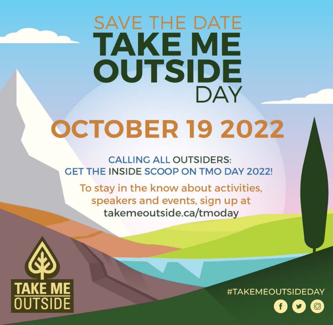 Calling all outsiders! 📣 SAVE THE DATE! 🗓

We've started planning for #TakeMeOutsideDay 2022 and we don't want you to miss out! Register at takemeoutside.ca/tmoday/ now to get the inside scoop on all of the activities, speakers and events we're planning!