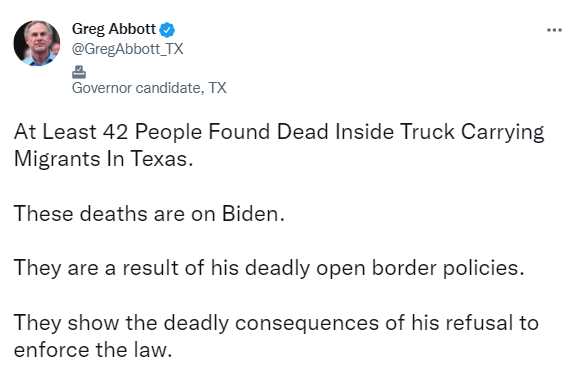 JUST IN: Texas Governor Greg Abbott says deaths of 40+ suspected illegal aliens in San Antonio 'are on Biden.'