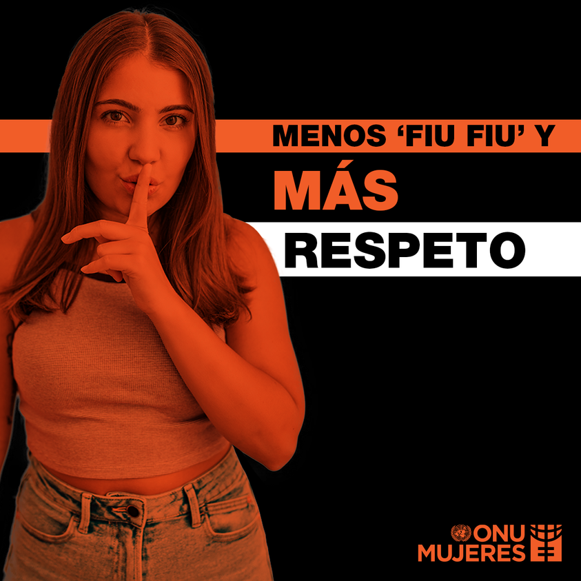 Tus piropos e insinuaciones no solictados no son halagos, son violencia. Empecemos por rechazar y erradicar el acoso contra las mujeres.