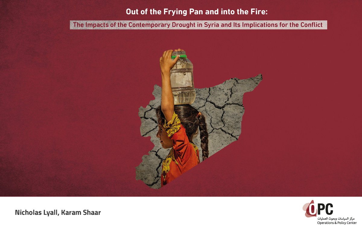 OPC_Syria's tweet photo. How severe is the ongoing drought in Syria? What are its implications on the country's agriculture, economy, and humanitarian outlooks? How might the drought affect the course of the conflict?

@Karam__Shaar &amp; @NicholasLyall provide answers in this study: https://t.co/udyOG6I2on https://t.co/QbgO8rKYzd