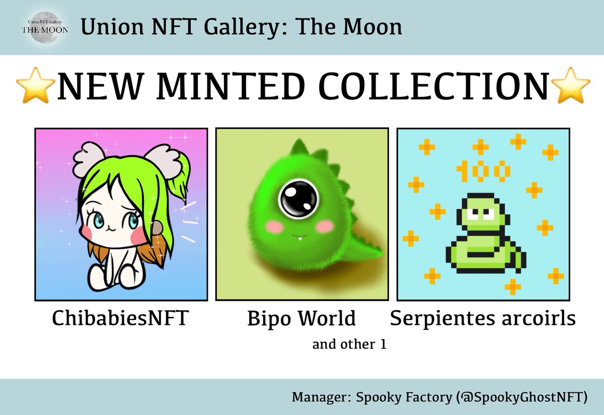 UnionNFTProject's tweet photo. 💚NEW Minted Collection💚

How cute and Lovely collections!
Welcome to Gallery the Moon

@ChibabiesNFT 
@CrimeronNFT 
@Snake_Arcoiris 

Community will be support you💚 Let's go to the moon together✨✨

🚀https://t.co/hE40u66QMa

#NFT #NFTcollection #gallerythemoon https://t.co/GvshX062KN
