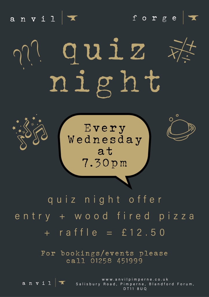 Quiz night is almost upon us! 🤓 
Every Wednesday evening join us for the usual pub quiz fun &amp; enjoy our pizza offer at the same time - your quiz entry, raffle &amp; a wood fired pizza all for just £12.50 🙌🏻
To book in give us a call or email 👍🏼
01258 451999
Info@anvilpimperne.co.uk