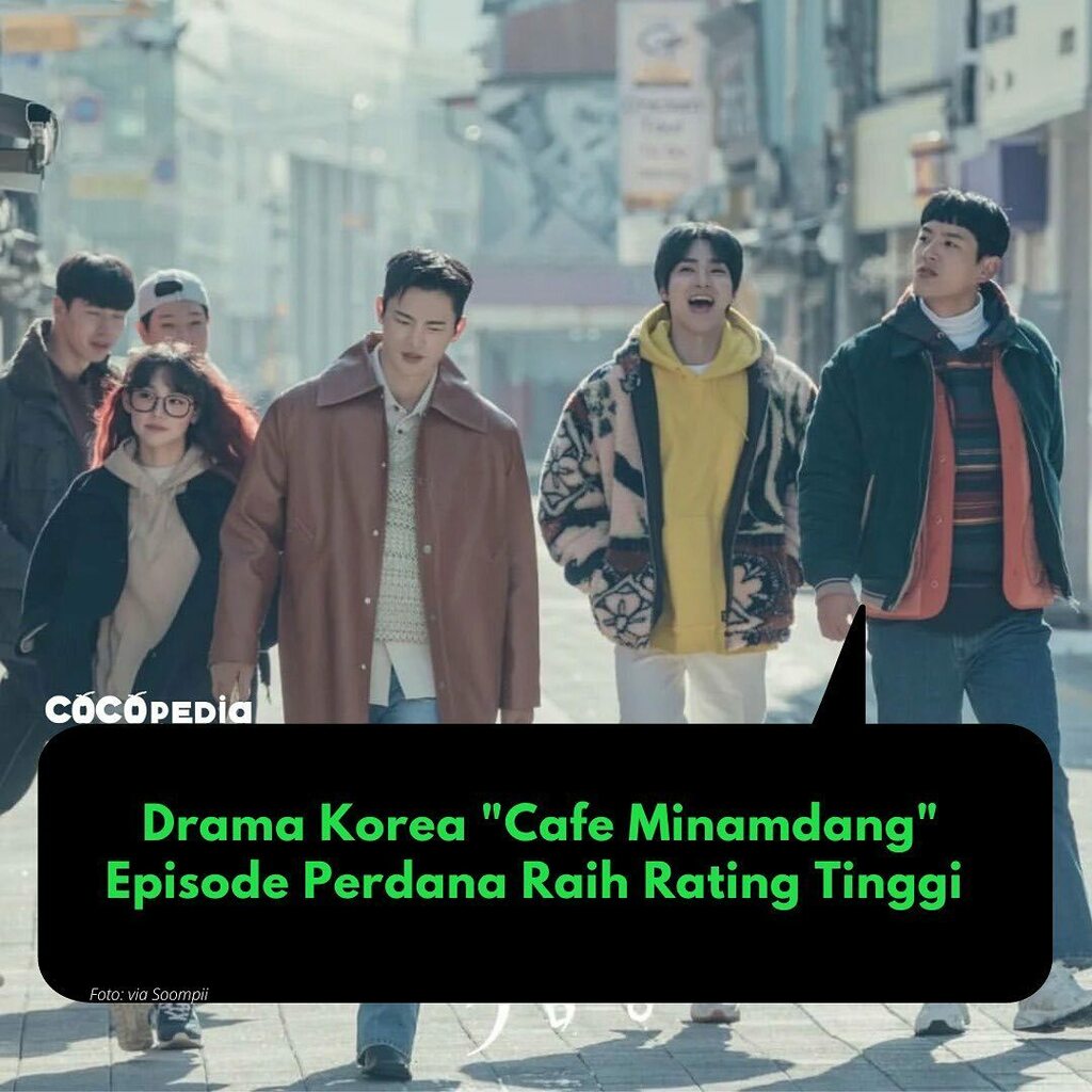 Cocopedia_id's tweet photo. Drama Korea "Cafe Minamdang" Episode Perdana Raih Rating Tinggi 

Drama Korea (drakor) terbaru, Cafe Minamdang episode pertama yang tayang tadi malam, Senin 27 Juni 2022 meraih rating tinggi dan menjadi drakor yang paling banyak ditonton.

Menurut Nielse… https://t.co/He64Cgqk1C https://t.co/6PJL3Yr3P6
