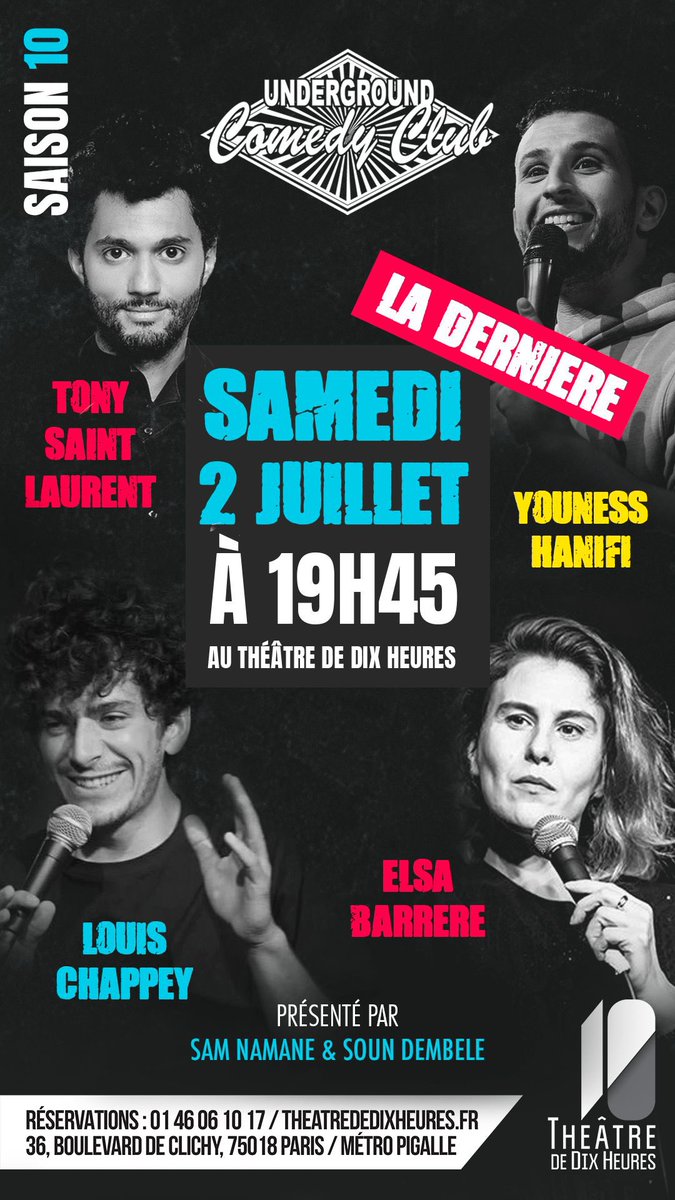 Comedyground's tweet image. C’est la toute dernière de l’underground Comedy Club. Venez fêter la fin de cette aventure après 10 saisons incroyables avec un panaché des tops de l’année :
@Louis Chappey 
@tony_st_laurent 
@ElsaBarrere 
@YounessHanifi

ainsi que nos 2 MCs de luxe : @soun4930 et @samblaxter