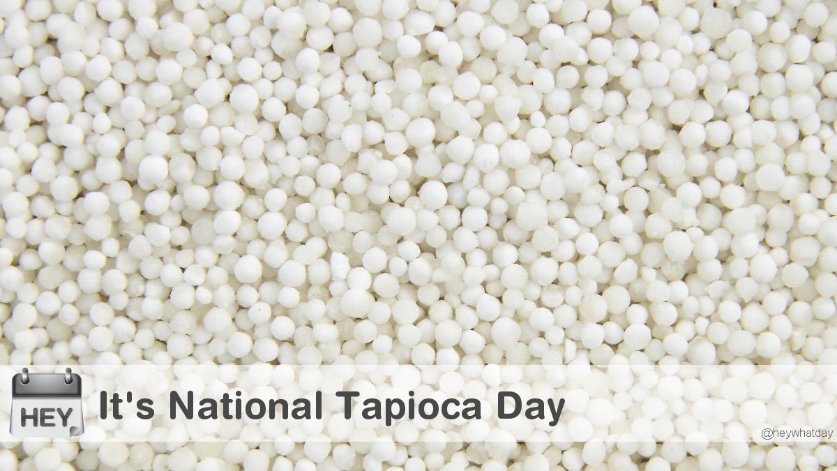 It's National Tapioca Day! 
#NationalTapiocaDay #TapiocaDay #Tapioca