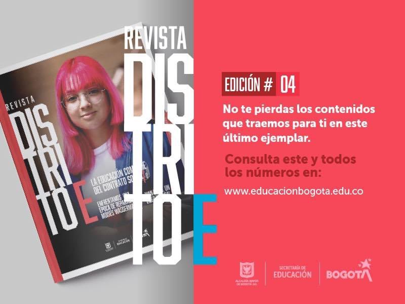 Educacionbogota's tweet photo. 💡Les invitamos a conocer la cuarta edición de la revista #DistritoE, una publicación sobre las voces, historias y experiencias de los protagonistas de la educación. 👉🏻 https://t.co/gtcF3Mwizd https://t.co/WTI0o24HbF