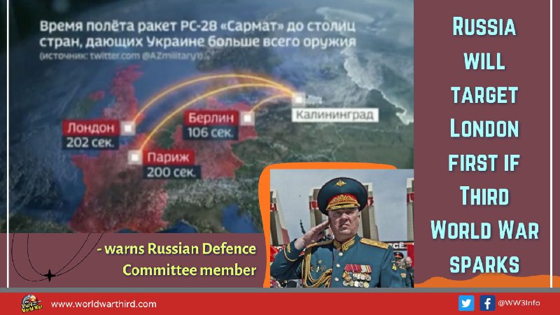 WW3Info's tweet photo. Russia will target London first if #ThirdWorldWar sparks, warns #RussianDefence Committee member. Moreover, Russia would attack all #NATO members, and destroy all enemy satellites and communication systems.
https://t.co/lefVNSXmdJ https://t.co/Ek2T4j33Pb
