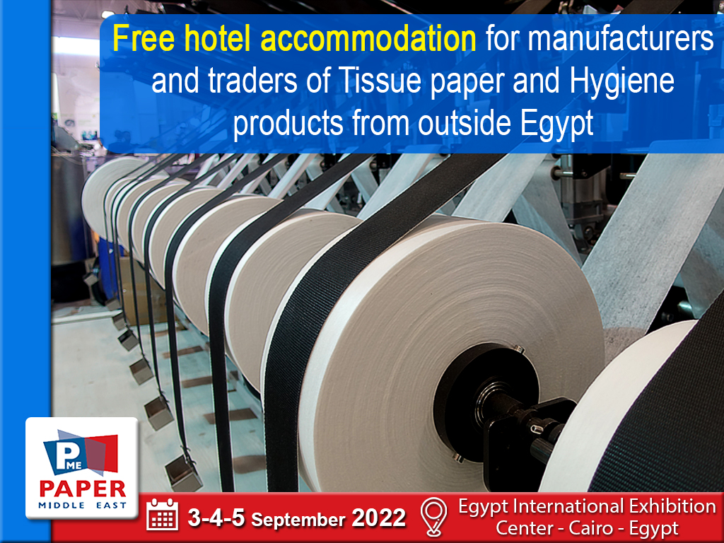 PaperMidEast's tweet image. To our visitors -manufacturers, traders or distributors- of Tissue paper manufacturing, and Hygiene Products, from Arab and African countries.
- Get free accommodation in a 4-star hotel during the exhibition days!
for more details, connect with: rahma@nilefairs.com

#PAPER_ME