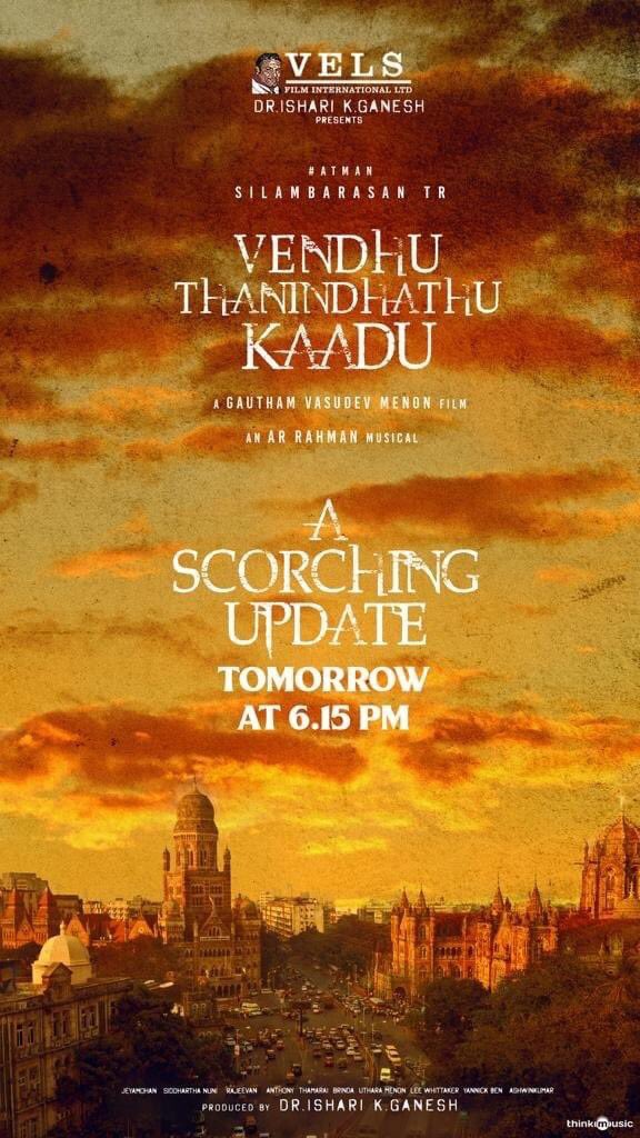 Str_vel_Csk's tweet photo. Enna nanba???
Waiting for 2 update 
🔥🔥
#maha 
Today 5 pm
@MathiyalaganV9
@ihansika 
@SilambarasanTR_ ‘s #VendhuThanindhathuKaadu Tomorrow at 6.15pm ! 
Guess what 😍
  
#SilambarasanTR #VTK
@menongautham @VelsFilmIntl @IshariKGanesh @arrahman @rajeevan69 @Ashkum19 https://t.co/JO7KQ7DMxY