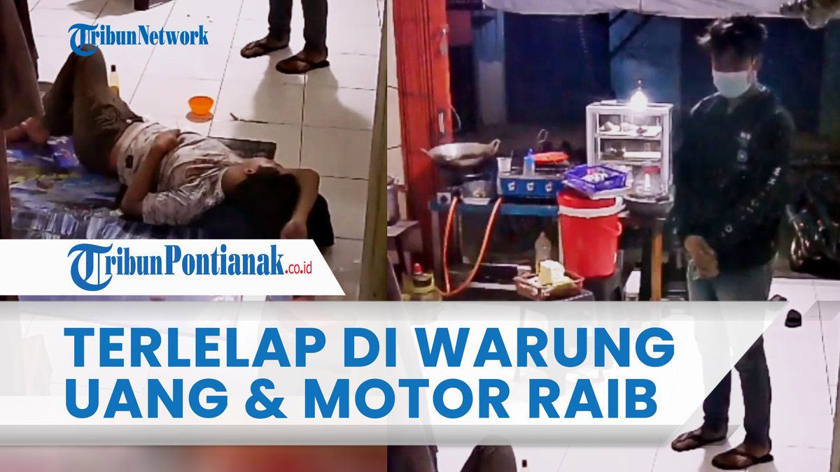 tribunpontianak's tweet photo. ®️ 🔴 Penjual Nasi Bebek Terlelap, Uang dan Motor Raib https://t.co/eSTN9yHLHG lewat @YouTube
#penjual #nasibebek #warung #uang #motor #raib #digondol #maling #pencuri #rekaman #cctv Sara Holywings Akane Solar Qodari Selasa Sore https://t.co/9whGSKKqwa