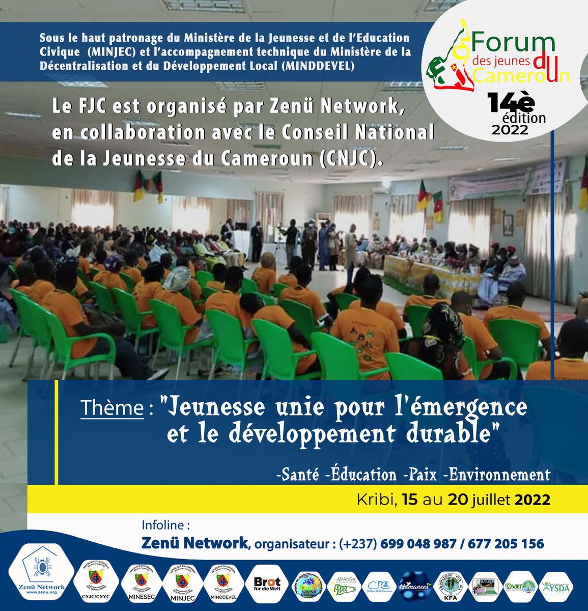 humaneesCMR's tweet photo. #FJC14 🇨🇲🇨🇲🇨🇲
🚨 Le Forum des Jeunes du Cameroun #FJC2022 🌊 est organisé par @zenunetwork (@F_Djateng ), en collaboration avec le Conseil National de la Jeunesse du 🇨🇲 (@fadiiyawa).
Ceci sous le patronage du Ministère de la Jeunesse et de l’Éducation Civique (@MFoutsou ), et https://t.co/C7cE0rLw1C
