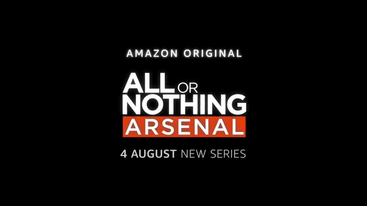 Amazon Prime Video Sport First Look All Or Nothing Arsenal Coming 4 August Aonarsenal T Co Cs6lb9j0b6 Twitter
