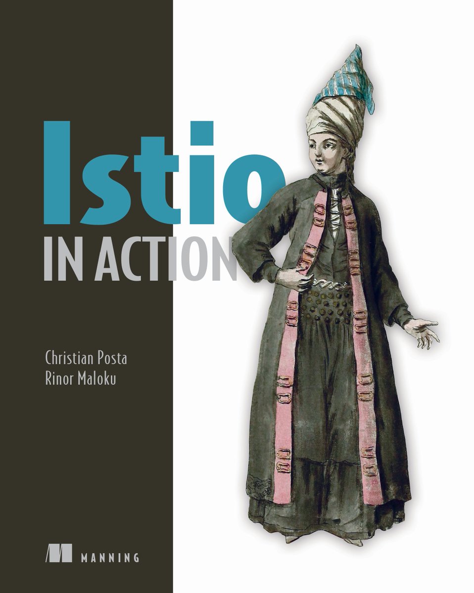 ManningBooks's tweet photo. Deal of the Day, June 28, Istio in Action and select titles on sale. Check them out: https://t.co/DcpsoLASzY
#ServiceMesh #microservices #containers #Istio #anthos #googleanthos #containers #managedservices #digitalnative https://t.co/norSCINSyU