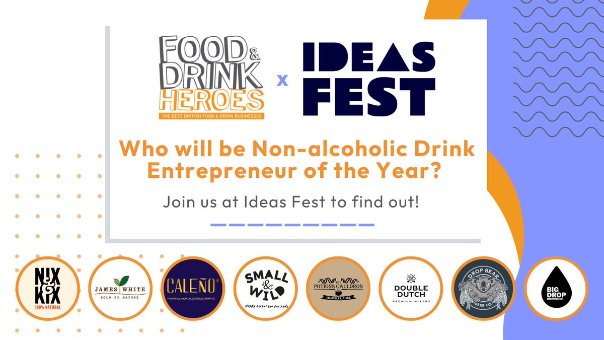 Which one of these fantastic companies do you think will win at  this years Food and Drink Heroes awards ceremony being held at #IdeasFest? 🍸
<a href="/NixandKix/">Nix & Kix Drinks</a> <a href="/JamesWhiteDrink/">James White Drinks</a> <a href="/Calenodrinks/">Caleño</a>
<a href="/small_and_wild/">Small & Wild</a> @potionscauldron <a href="/DoubleDutchMix/">Double Dutch Drinks</a> <a href="/DropBearBeer/">Drop Bear Beer Co.</a> @bigdropbrewco

#FNDHeroes