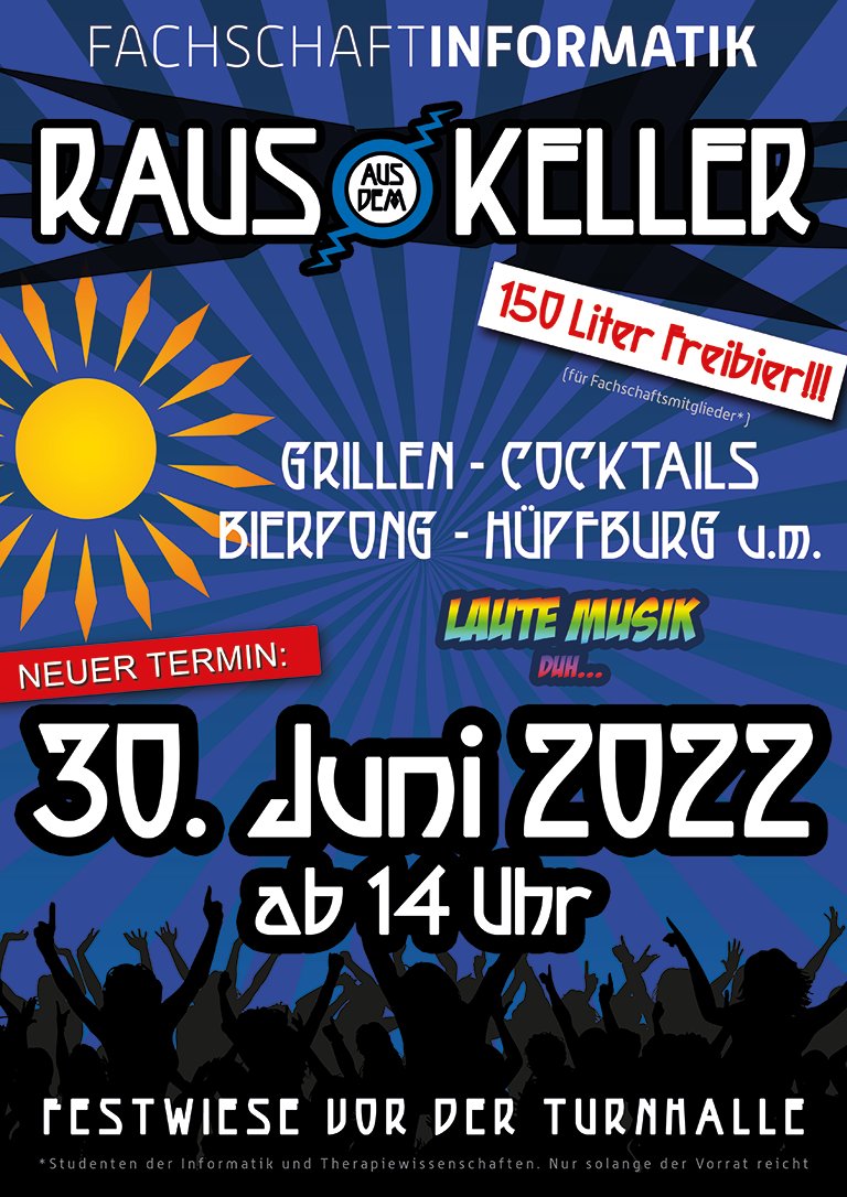 Raus aus dem Keller! Rein in den Pool!

am Donnerstag, den 30. Juni 2022 steigt ab 14:00 Uhr das Sommerfest der Fachschaft Informatik, auf der Festwiese vor der Turnhalle am Campus Schneidershof.