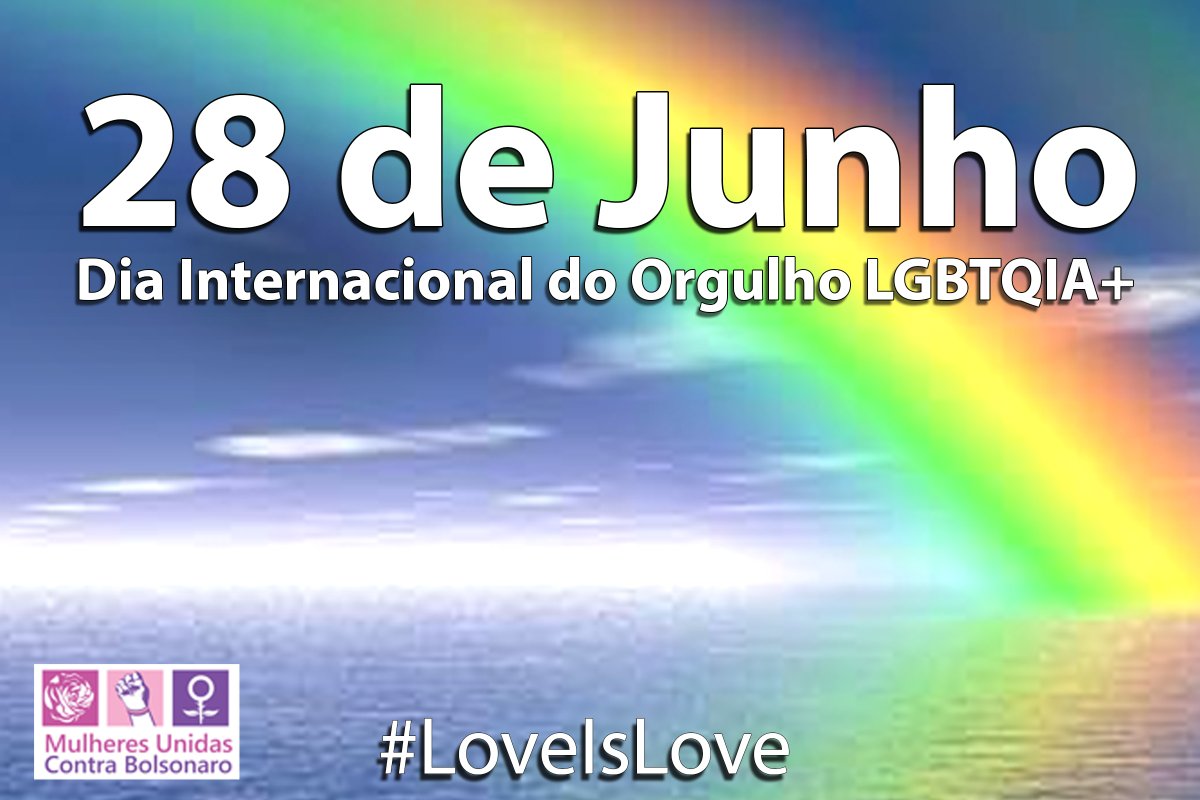 mucb_oficial's tweet photo. #28Junho #LoveIsLove #MUCB #Diversidade #DireitosHumanos #lgbtqia #MUCB #MulheresUnidasContraBolsonaro #EleNao #ForaBolsonaro https://t.co/LZJmmmKdNg