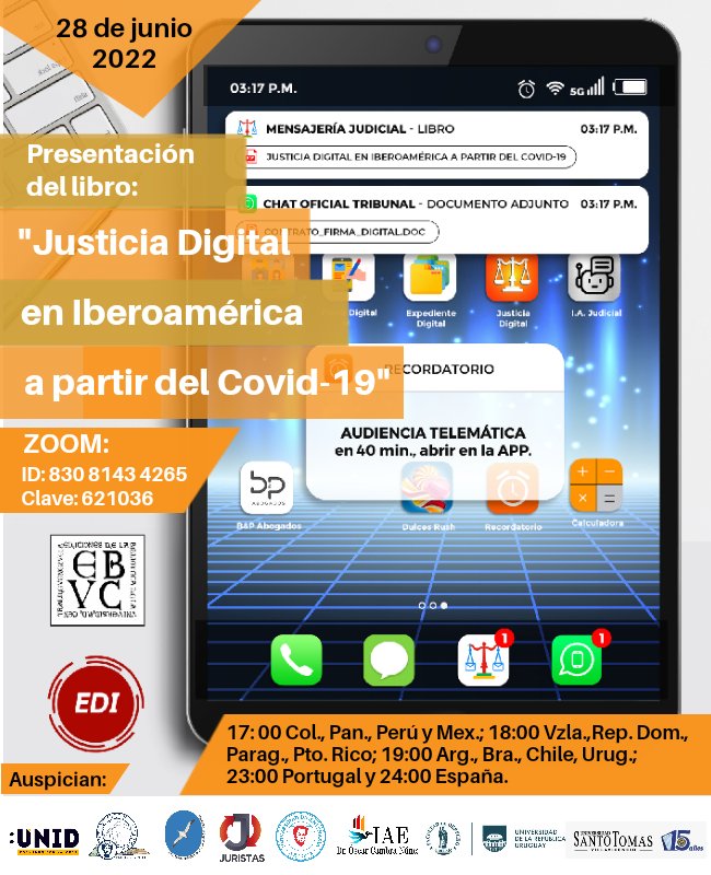 gustavoamoni's tweet image. Presentación del libro "Justicia Digital en Iberoamérica a partir del Covid-19", Edit. de la Biblioteca Central-UCV (Vzla.). Auspician: Red EDI, UNPSJB (Arg.), UNID (Mex.), UV (Chile), Juristas (Bra.), UBA e IAE-OCN (Vzla.), Udelar (Uruguay) y USTA (Col.) us06web.zoom.us/j/83081434265?…