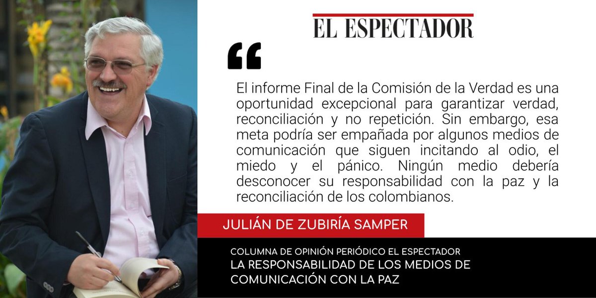 juliandezubiria's tweet photo. En mi nueva columna en @elespectador analizo la responsabilidad de los medios de comunicación con la verdad y la paz. La democracia necesita de la Revista Semana, pero los colombianos le reclamamos su aporte a una convivencia más pacífica: https://t.co/h5wk89A9Wf https://t.co/z3Mx8rCgWg