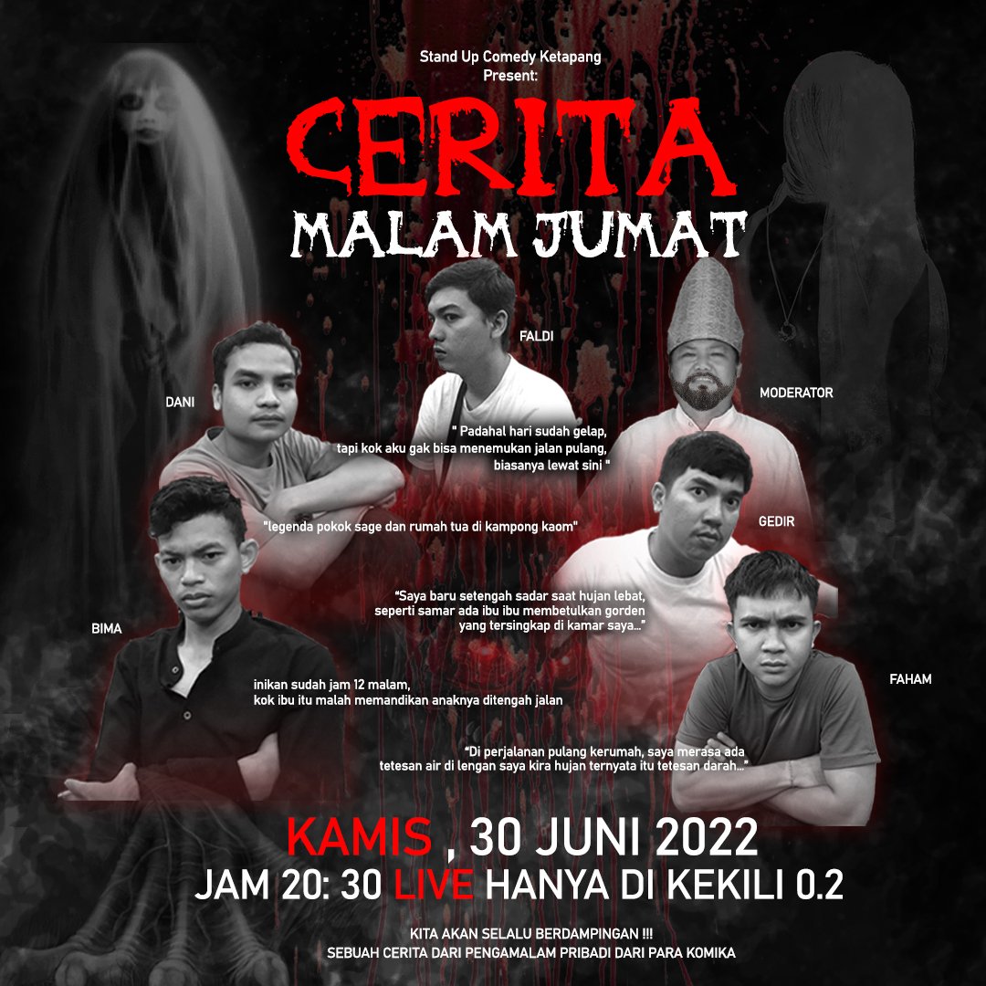 Nah buat kalian yang menunggu acara komunitas Stand up Ketapang, jangan lupa saksikanlah Cermat "cerita malam Jum'at"