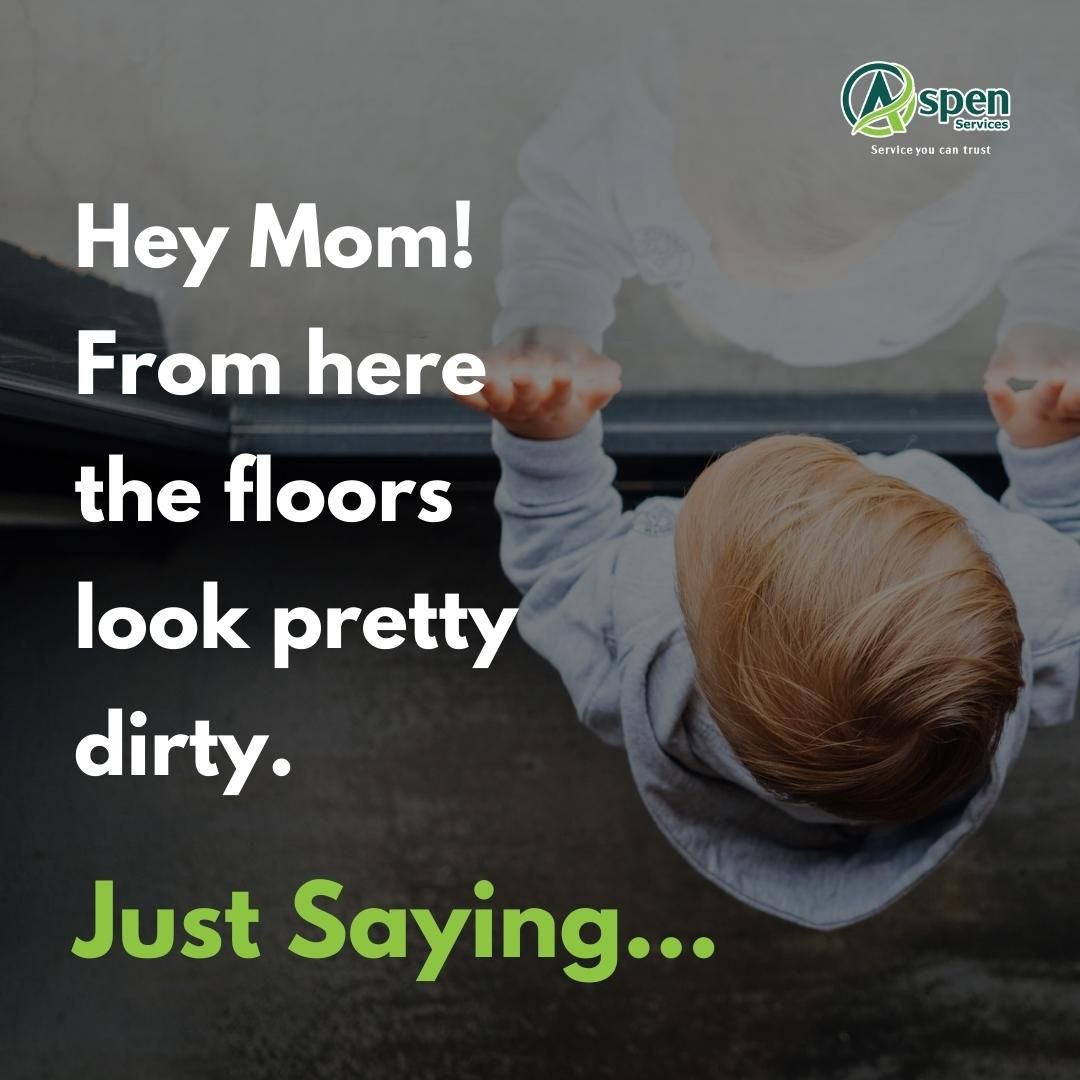Aspen_Service's tweet photo. Kids may notice dirty floors before we do. Just Saying...
#cleaningfloors #floorcleanliness #cleaningfun #cleaningmeme #cleaningservices #professionalcleaning #floorcleaning #floor #carpet #cleaning https://t.co/DiA1ILbYgC