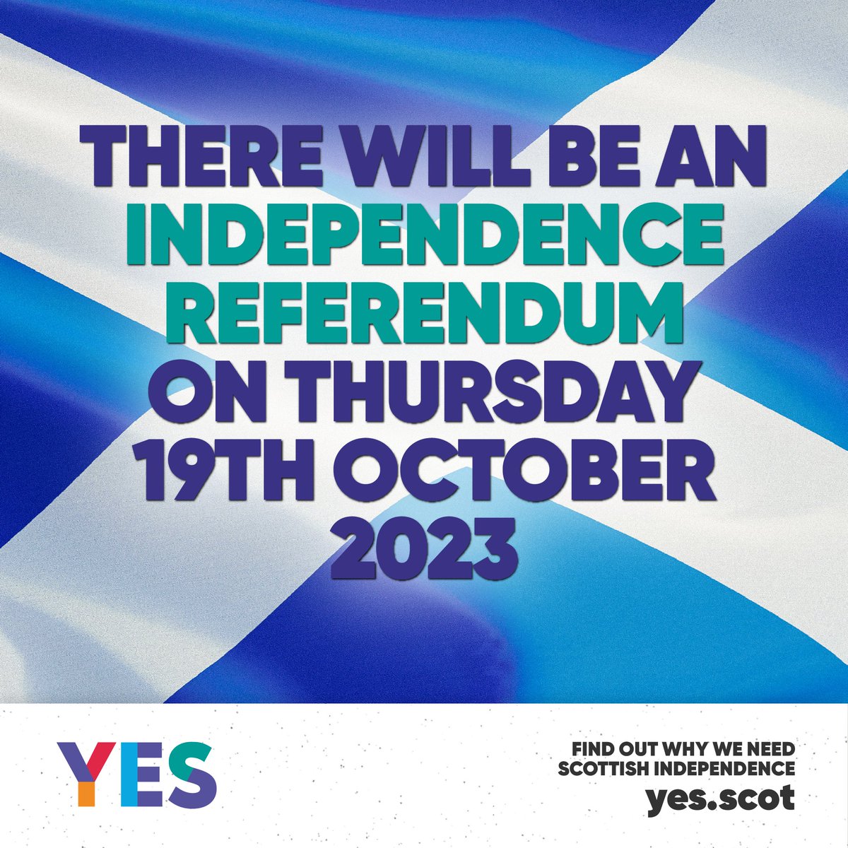 YesScot's tweet image. 🚨 BREAKING: First Minister @NicolaSturgeon Scotland’s independence referendum will be held on the 19th of October 2023.

🏴󠁧󠁢󠁳󠁣󠁴󠁿 The campaign is on! Join over half a million people and pledge your support for Scottish independence at yes.scot/signup/