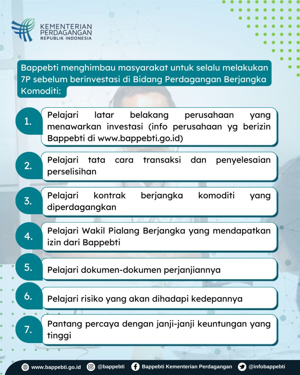 InfoBappebti's tweet photo. Sehubungan dengan hal tersebut, Bappebti menghimbau Kawaniaga untuk menerapkan 7P sebelum berinvestasi. Apa itu 7P? Yuk simak konten berikut.(2)

#linibappebti #bappebti #kemendag https://t.co/KPAGMhTolp