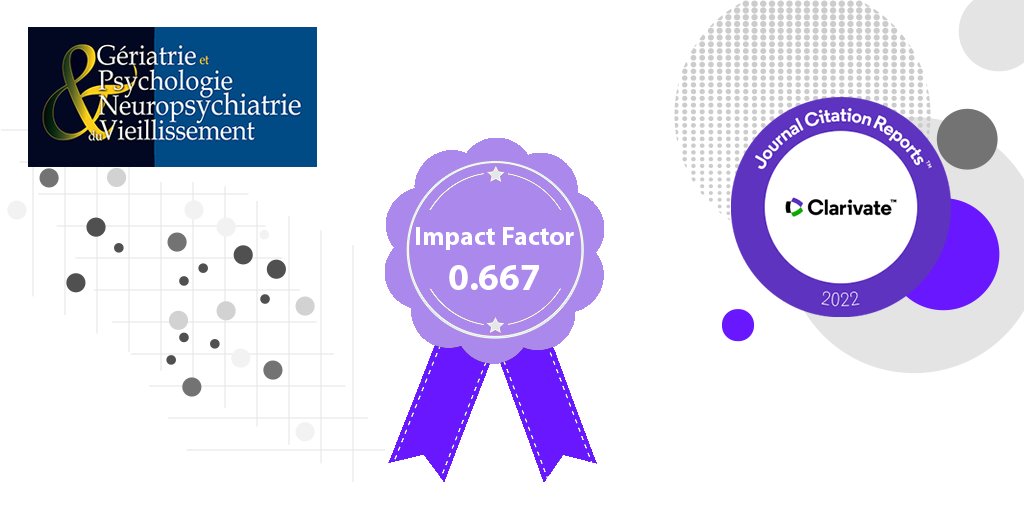 John_Libbey's tweet photo. L' #ImpactFactor 2021 de Gériatrie et Psychologie Neuropsychiatrie du Vieillissement est 0,667. Nous remercions les Rédacteurs en Chef, le comité de rédaction et les auteurs pour leur contribution à la revue ! #GPNV #IF #JCR @JeunesGeriatres @LaSFGG #SBGG #SF3PA https://t.co/2MH2KaHmCn