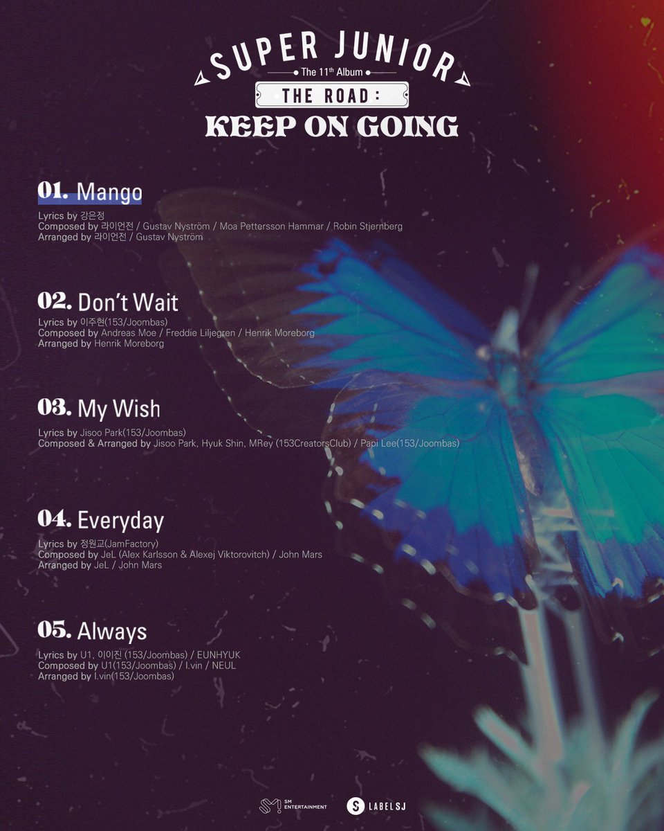 The blue butterfly. They really going to Kwangya now 🤭

SUPER JUNIOR TRACKLIST 

#SUPERJUNIOR 
#Mango_SUPERJUNIOR
#Mango <a href="/SJofficial/">SUPER JUNIOR</a>