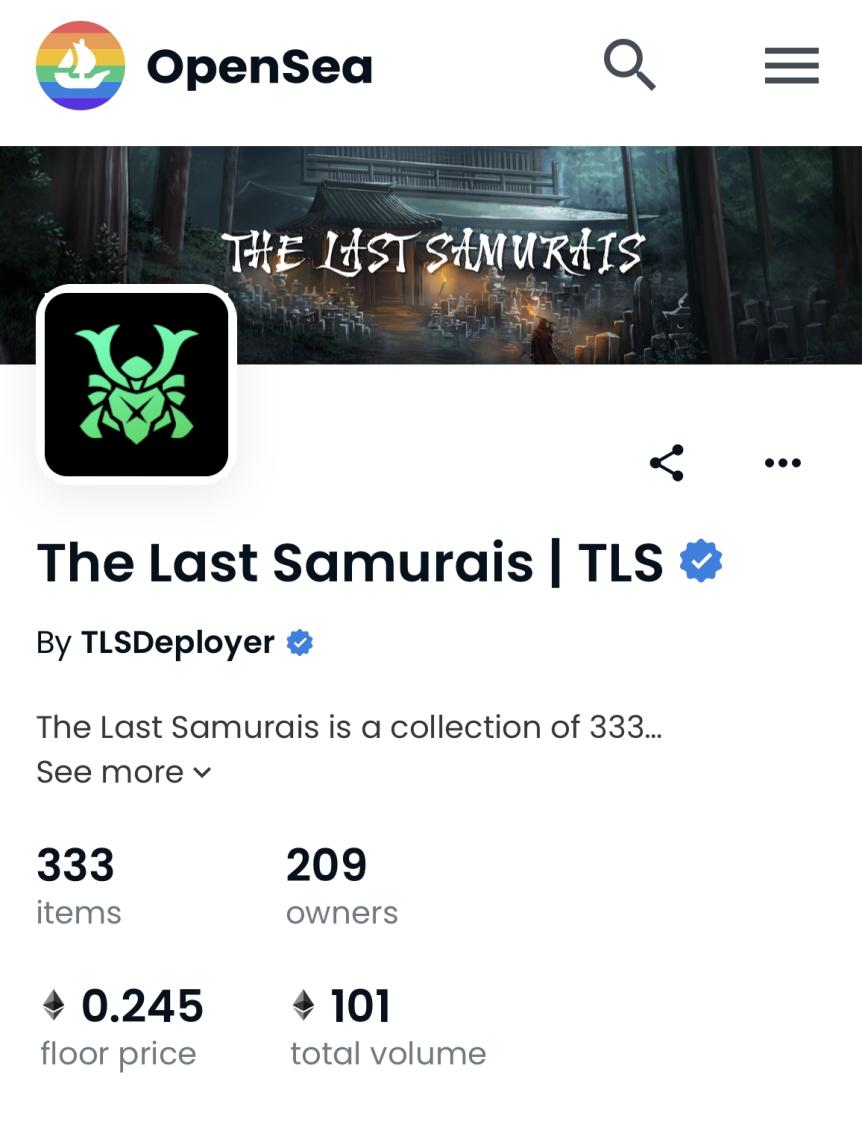 Verified on Opensea for <a href="/LastSamuraisNFT/">The Last Samurais DAO</a> 

What an achievement.. this would have not been possible without everyone over TLS ✨

Thank you 🙏