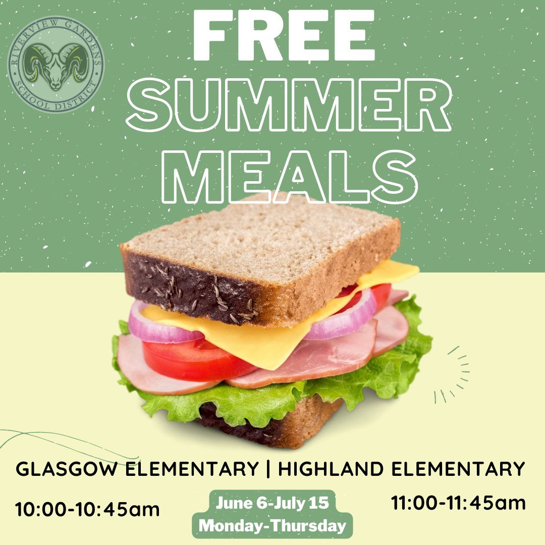 RGSDSchools's tweet photo. Get your free summer meals June 6th-July 15th at Glasgow Elementary!
#RGSD #freemeals #newviewonthehorizon https://t.co/pYq82uXrCS