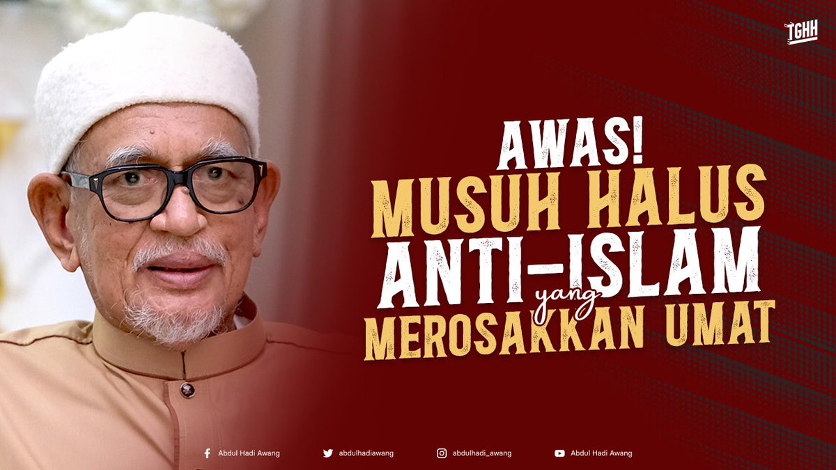 abdulhadiawang's tweet photo. AWAS! MUSUH HALUS ANTI-ISLAM YANG MEROSAKKAN UMAT
 
Kita percaya bahawa mereka yang menentang Islam dan umatnya tidak akan mampu menyembunyikan diri mereka.

Baca selanjutnya:
https://t.co/21q22hk37P https://t.co/WYOQ5qsRH3