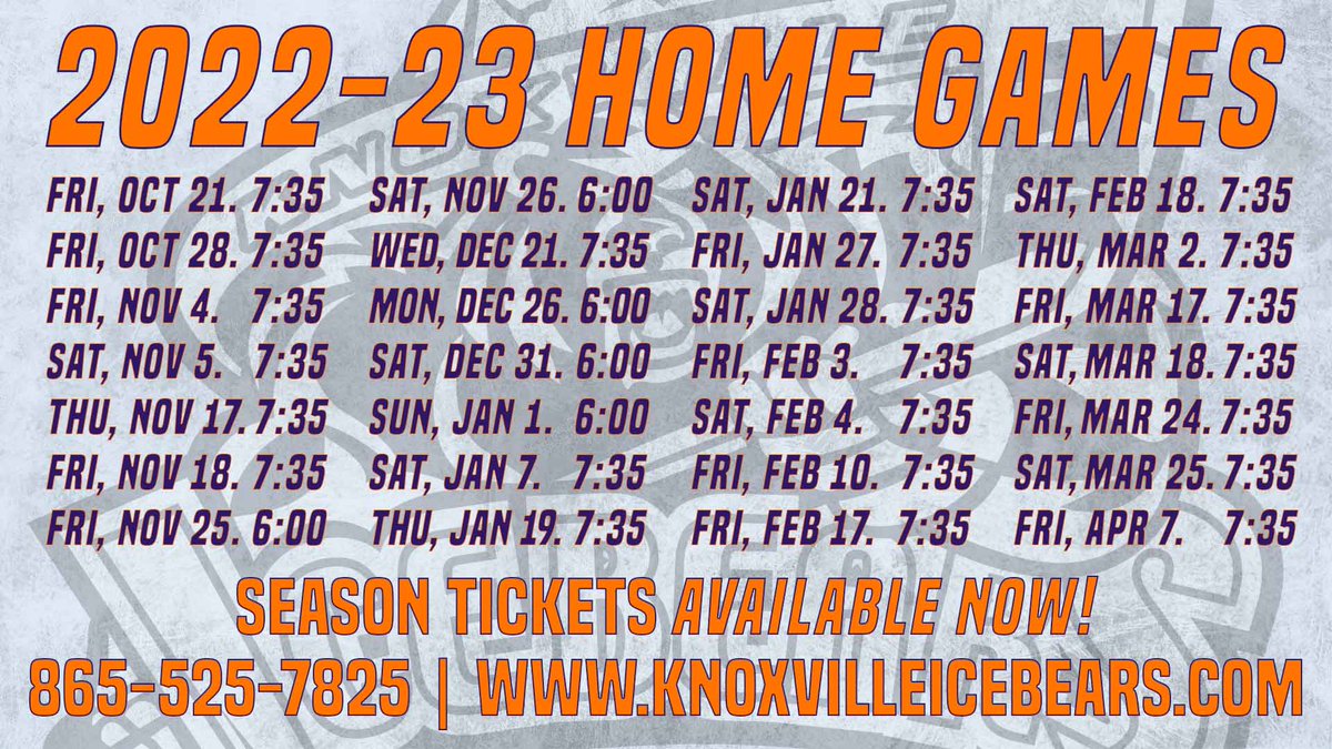 Our home games for the 2022-23 season!

We'll hang a banner for Opening Night on October 21!

Be sure to lock in your seats for the upcoming season! Call 525-7825 or visit knoxvilleicebears.com!