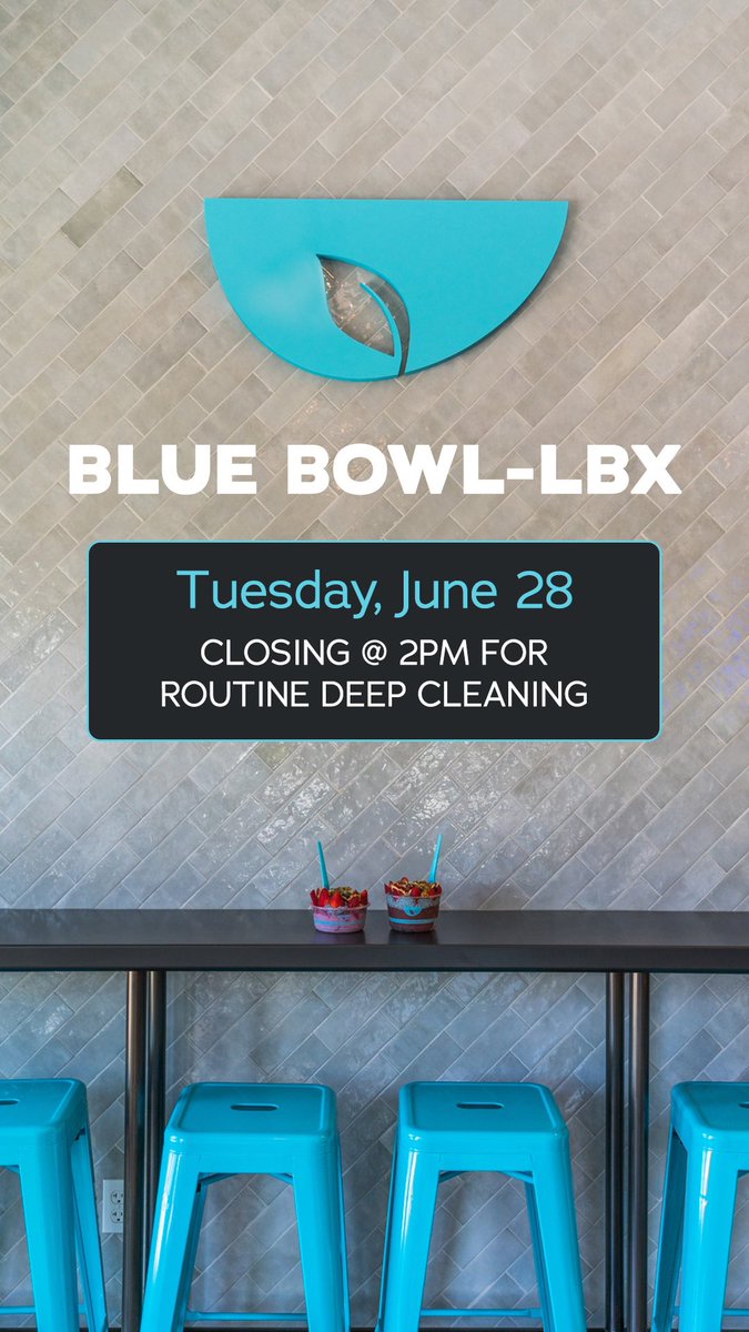 FYI, friends! 

Blue Bowl-Long Beach Exchange is closing early today at 2pm for routine deep cleaning.✨