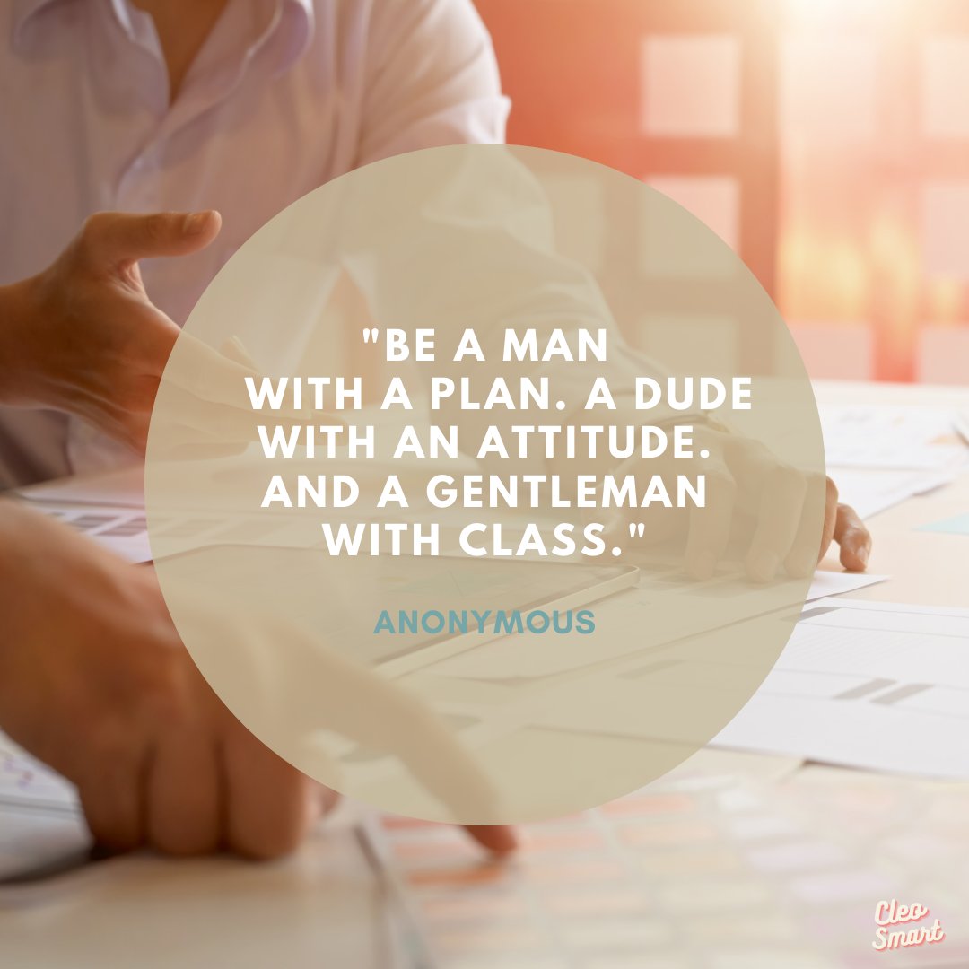 PManagersClub's tweet photo. 🎩 "ВE A MAN WITH A PLAN. A DUDE WITH AN ATTITUDE. AND A GENTLEMAN WITH CLASS." CleoSmart #entrepreneur #business #success #entrepreneurship #entrepreneurlife #smallbusiness #businessowner #startup #investment #financialfreedom #cleosmart 🆑 https://t.co/XLQNOk4bTR