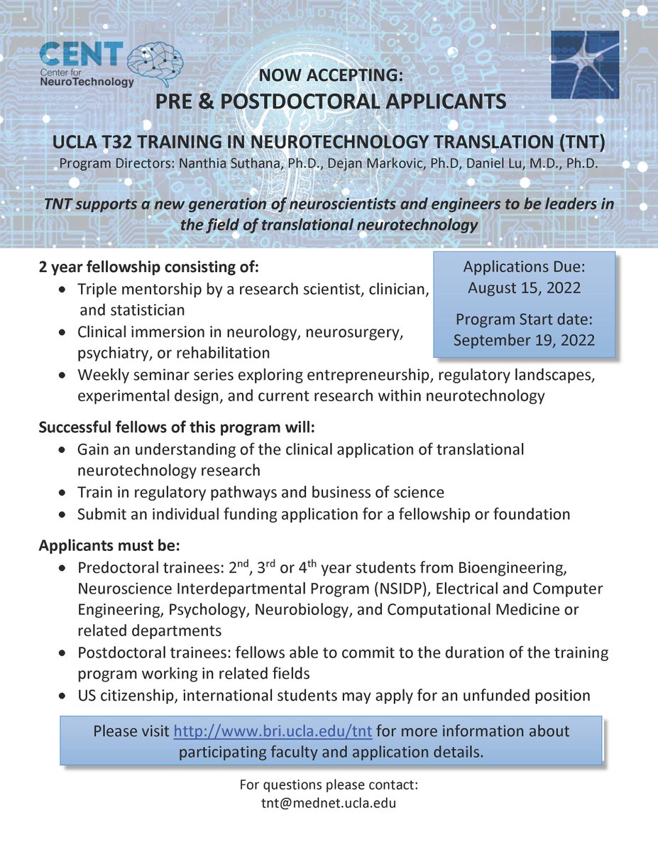 UCLA T32 Training Program in NeuroTechnology Translation - Funded and Unfunded Fellowships - Application Deadline: Monday, August 15, 2022 digest.dgsom.ucla.edu/digest/posting…